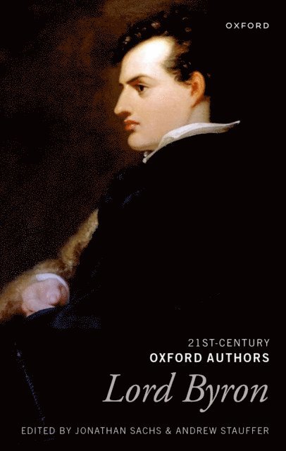 Andrew Stauffer, Jonathan Sachs - Lord Byron, E-bok