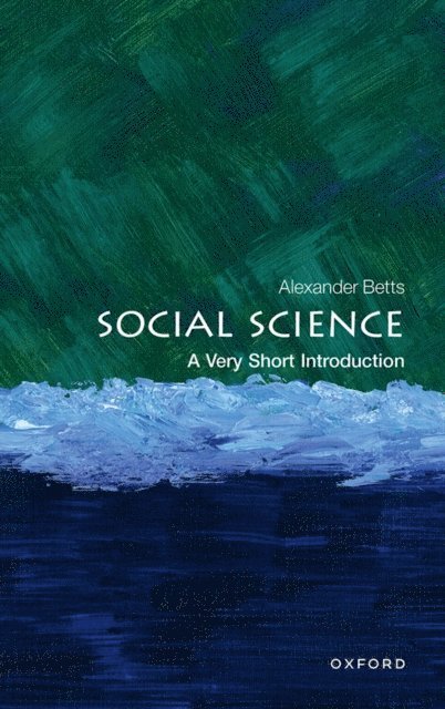 Alexander Betts - Social Science, E-bok