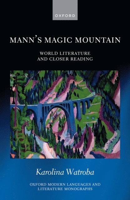 Karolina Watroba - Mann's Magic Mountain, E-bok