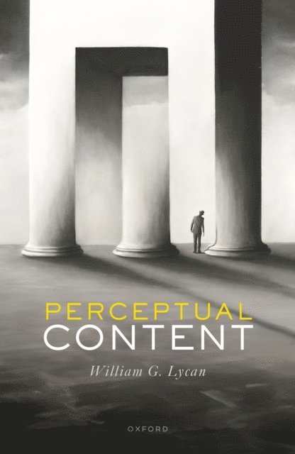 William G. Lycan - Perceptual Content, E-bok