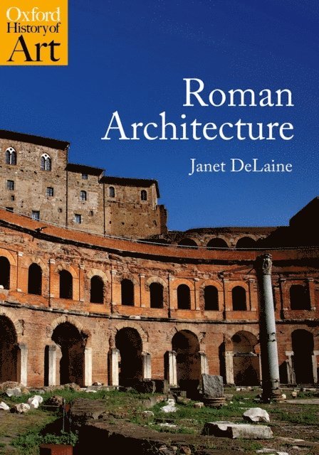 Janet DeLaine - Roman Architecture, E-bok