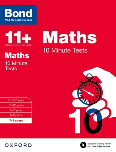Sarah Lindsay, Bond 11+ - Bond 11+ Maths 10 Minute Tests for Age 7-8 | For the 11+ GL Assessment, 7+, and other school entrance exams, Häftad