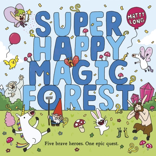 Matty Long - Super Happy Magic Forest, E-bok