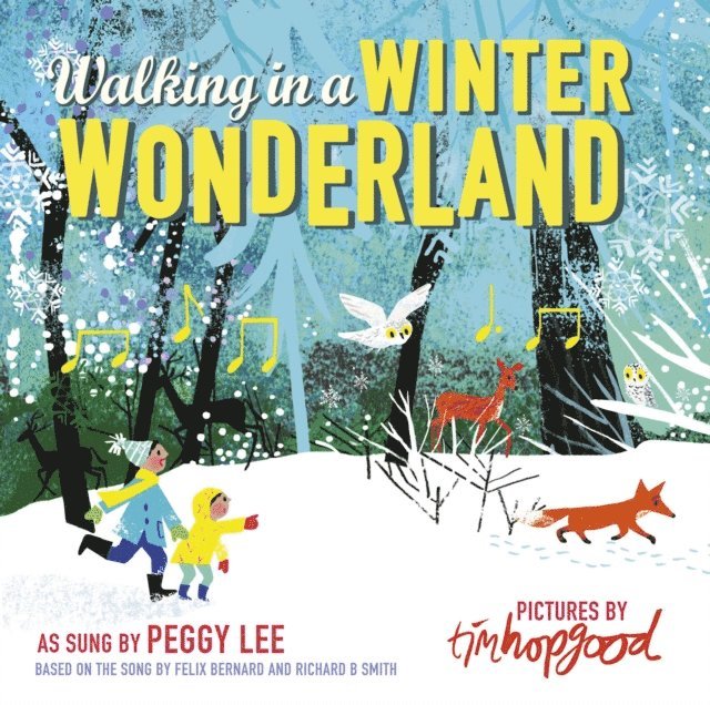 Felix Bernard, Richard Smith, Tim Hopgood - Walking in a Winter Wonderland, E-bok
