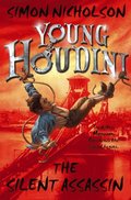 Young Houdini The Silent Assassin