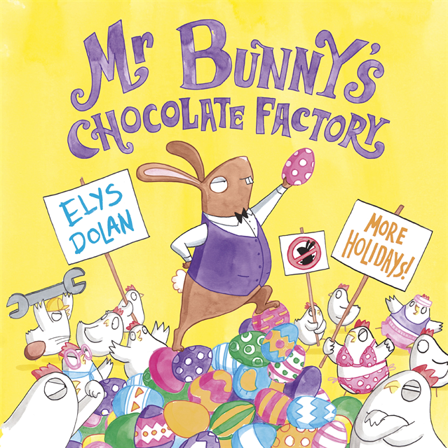 Elys Dolan - Mr Bunny's Chocolate Factory, E-bok