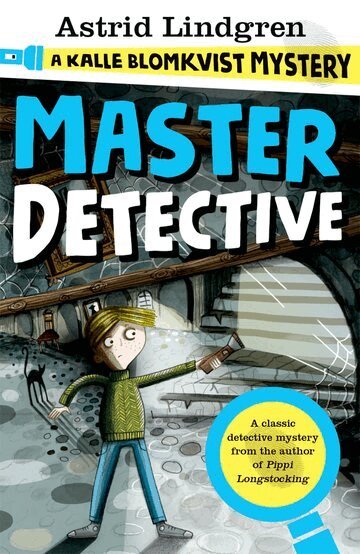 Astrid Lindgren - A Kalle Blomkvist Mystery: Master Detective, Häftad