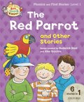 Read with Biff, Chip and Kipper Phonics & First Stories: Level 1: The Red Parrot and Other Stories