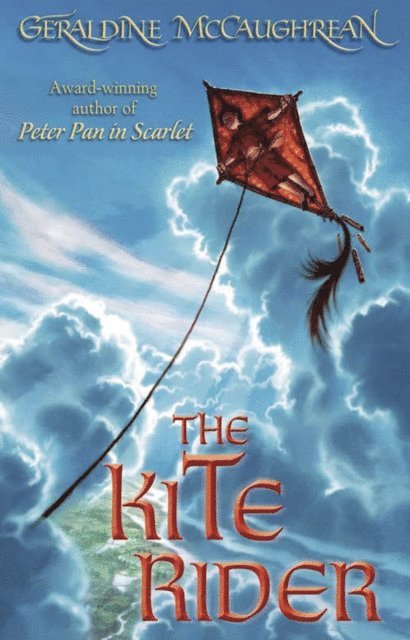Geraldine McCaughrean - Kite Rider, E-bok