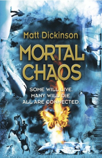 Matt Dickinson - Mortal Chaos, E-bok