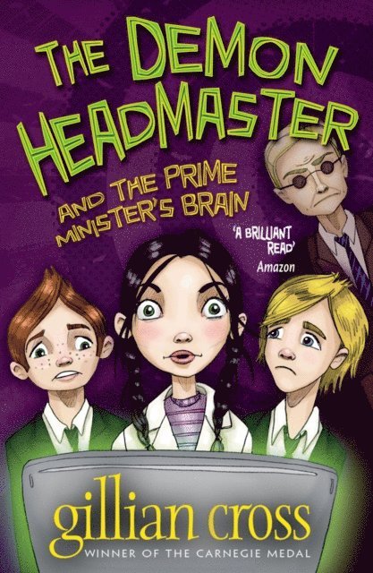 Gillian Cross - Demon Headmaster and the Prime Minister's Brain, E-bok