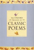 The Oxford Treasury of Classic Poems