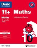 Bond 11+: Bond 11+ 10 Minute Tests Maths 10-11 years