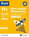 Bond 11+ Non-verbal Reasoning Up to Speed Assessment Papers with Answer Support 9-10 Years (for GL Assessment & other 11 plus exams)