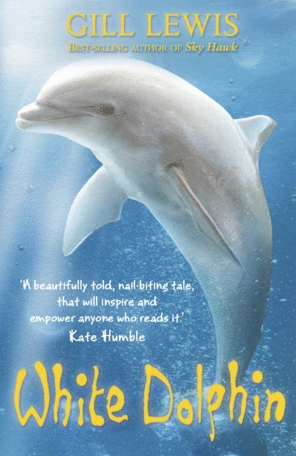 Gill Lewis - White Dolphin, E-bok