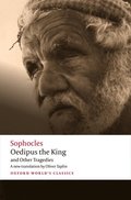 Oedipus the King and Other Tragedies