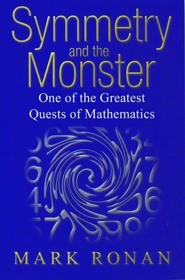 Mark Ronan - Symmetry and the Monster, Häftad