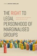 The Right to Legal Personhood of Marginalised Groups