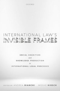 International Law's Invisible Frames