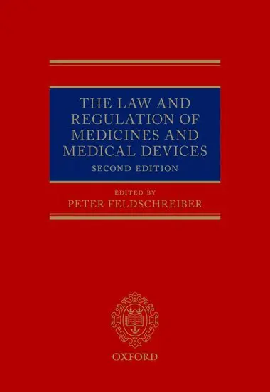 The Law and Regulation of Medicines and Medical Devices