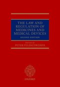 The Law and Regulation of Medicines and Medical Devices