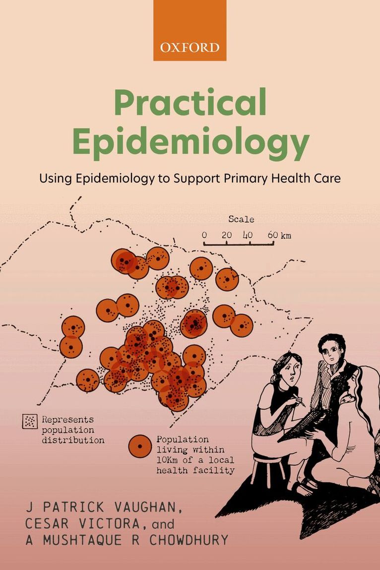 J Patrick Vaughan, Cesar Victora, A Mushtaque R Chowdhury - Practical Epidemiology, Häftad. Tillgänglighet: Lägg i varukorg