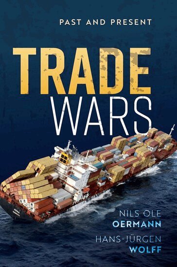 Nils Ole Oermann, Hans-Jürgen Wolff - Trade Wars, Inbunden. Tillgänglighet: Lägg i varukorg