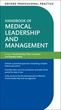 Oxford Professional Practice: Handbook of Medical Leadership and Management