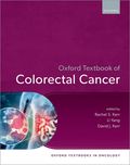 Oxford Textbook of Colorectal Cancer