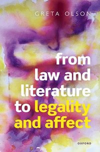 From Law and Literature to Legality and Affect