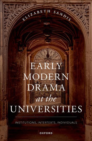 Elizabeth Sandis - Early Modern Drama at the Universities, Inbunden. Tillgänglighet: Lägg i varukorg
