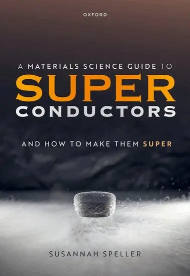 Susannah Speller - A Materials Science Guide to Superconductors, Häftad. Tillgänglighet: Lägg i varukorg