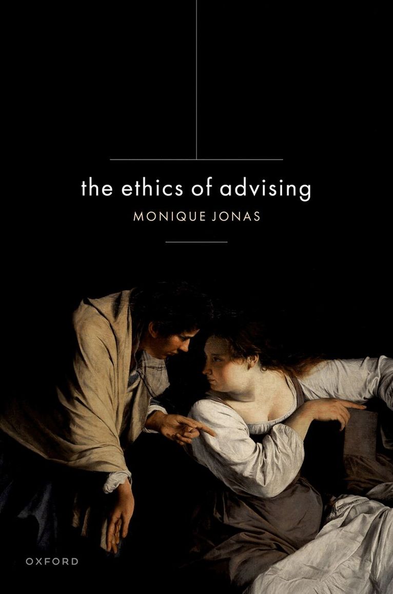 Monique Jonas - The Ethics of Advising, Inbunden