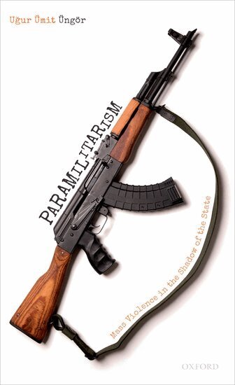 Ugur Ümit Üngör - Paramilitarism, Häftad