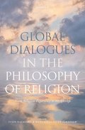 Global Dialogues in the Philosophy of Religion