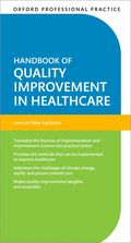 Oxford Professional Practice: Handbook of Quality Improvement in Healthcare