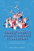 Transforming Public-Private Ecosystems
