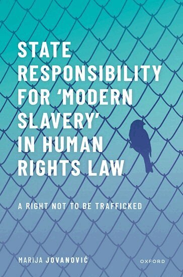 Marija Jovanovic - State Responsibility for ʻModern Slaveryʼ in Human Rights Law, Inbunden. Tillgänglighet: Lägg i varukorg