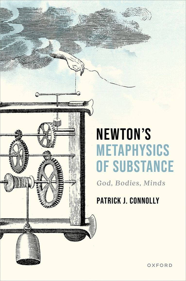 Patrick J. Connolly - Newton's Metaphysics of Substance, Inbunden