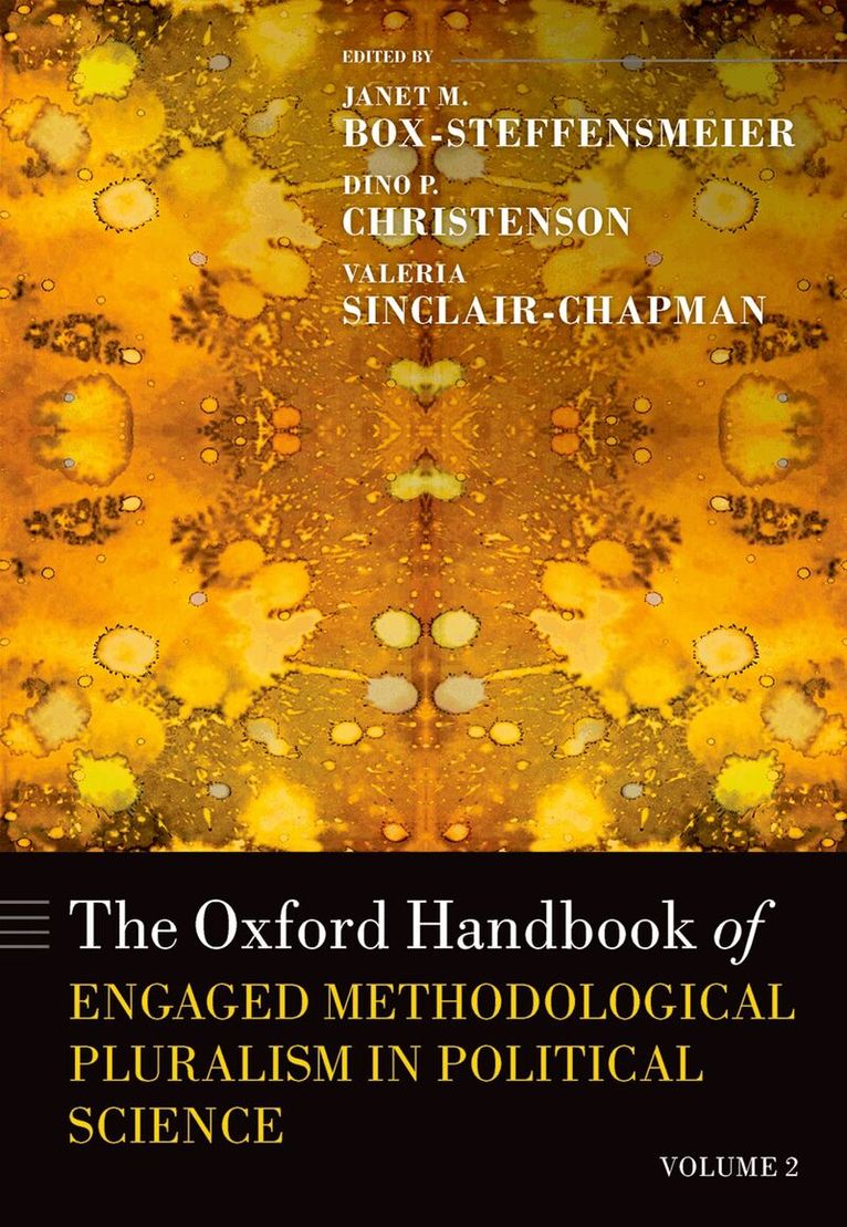 Janet M. Box-Steffensmeier, Dino P. Christenson - Oxford Handbook of Methodological Pluralism in Political Science (Vol 2), Inbunden