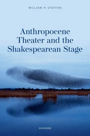 William H. Steffen - Anthropocene Theater and the Shakespearean Stage, Inbunden. Tillgänglighet: Lägg i varukorg