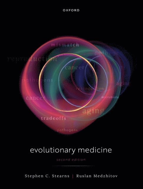 Ruslan Medzhitov, Stephen C. Stearns - Evolutionary Medicine, E-bok