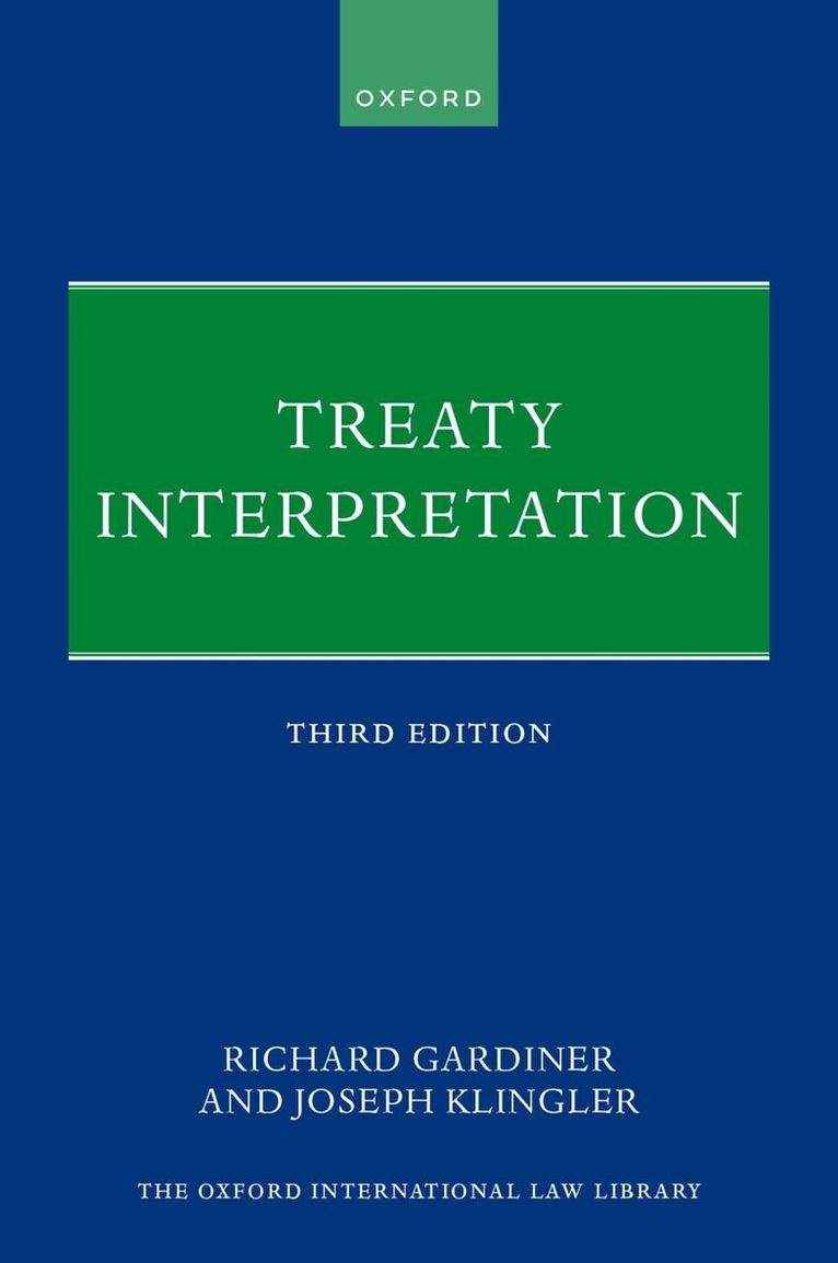Richard Gardiner, Joseph Klingler - Treaty Interpretation, Inbunden