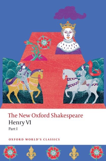 Thomas Nashe, Christopher Marlowe, Anonymous, William Shakespeare, Sarah Neville - Henry VI, Part I, E-bok