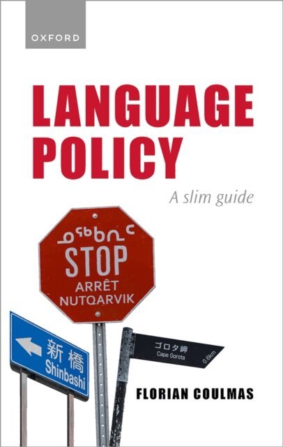 Florian Coulmas - Language Policy, E-bok