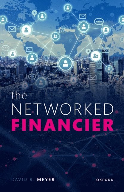 David R. Meyer - Networked Financier, E-bok