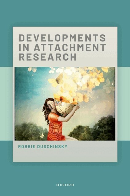 Robbie Duschinsky - Developments in Attachment Research, E-bok