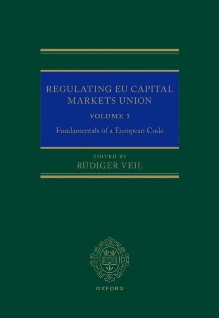 Rudiger Veil - Regulating EU Capital Markets Union, E-bok