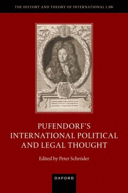 Peter Schroder - Pufendorf's International Political and Legal Thought, E-bok