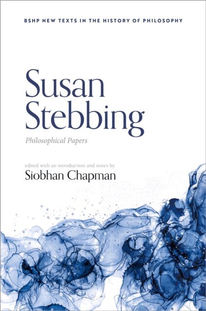 Siobhan Chapman - Susan Stebbing: Philosophical Papers, E-bok